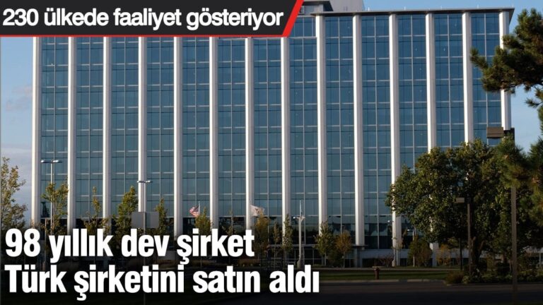 98-yillik-dev-sirket-turk-sirketini-satin-aldi-230-ulkede-faaliyet-gosteriyor-zV13kRaG.jpg